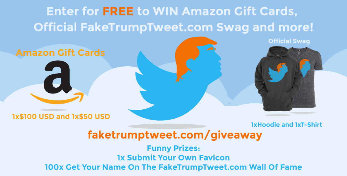 Fake Trump Tweet giveaway details (Fake Trump Tweet)