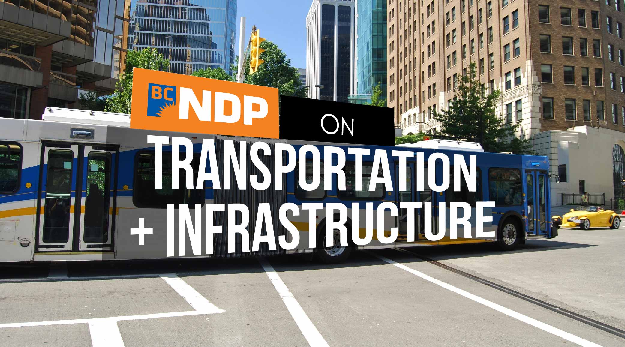 BC Election 2017: BC NDP and transit and infrastructure in detail
