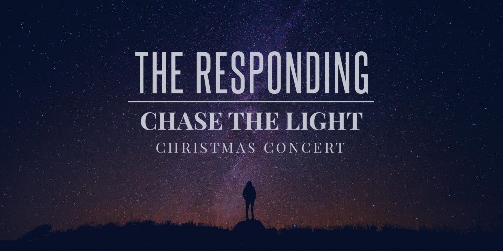 The Responding: Chase The Light Christmas Concert 