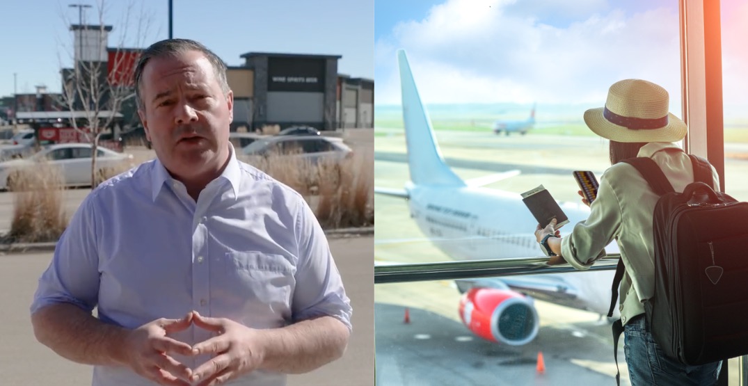Premier Kenney calls out Ottawa's "pointless" travel restrictions and proof of vaccination