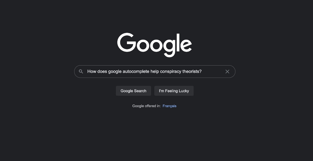 Google autocomplete legitimizes conspiracy theorists and extremism: study