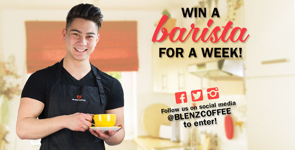 Blenz is offering you the chance to win your very own barista...not (Blenz)